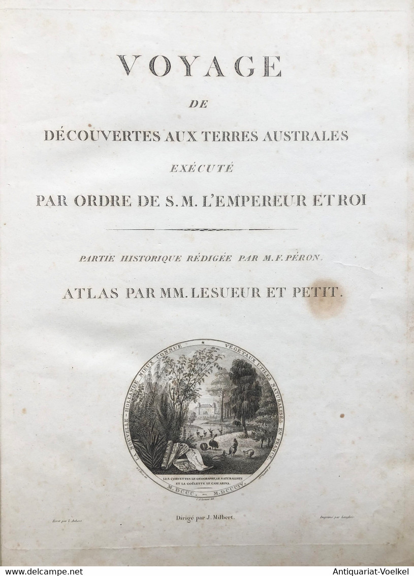 Voyage de découvertes aux Terres Australes executé par ordre de S.M. l'Empereur et Roi. Partie historique rédi