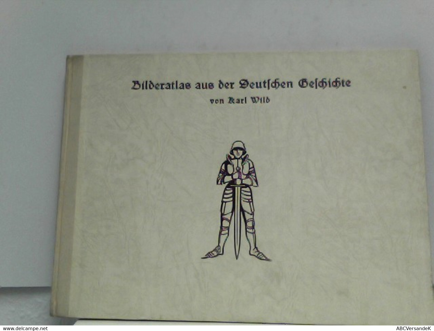 Bilderatlas Aus Der Deutschen Geschichte - Atlanten