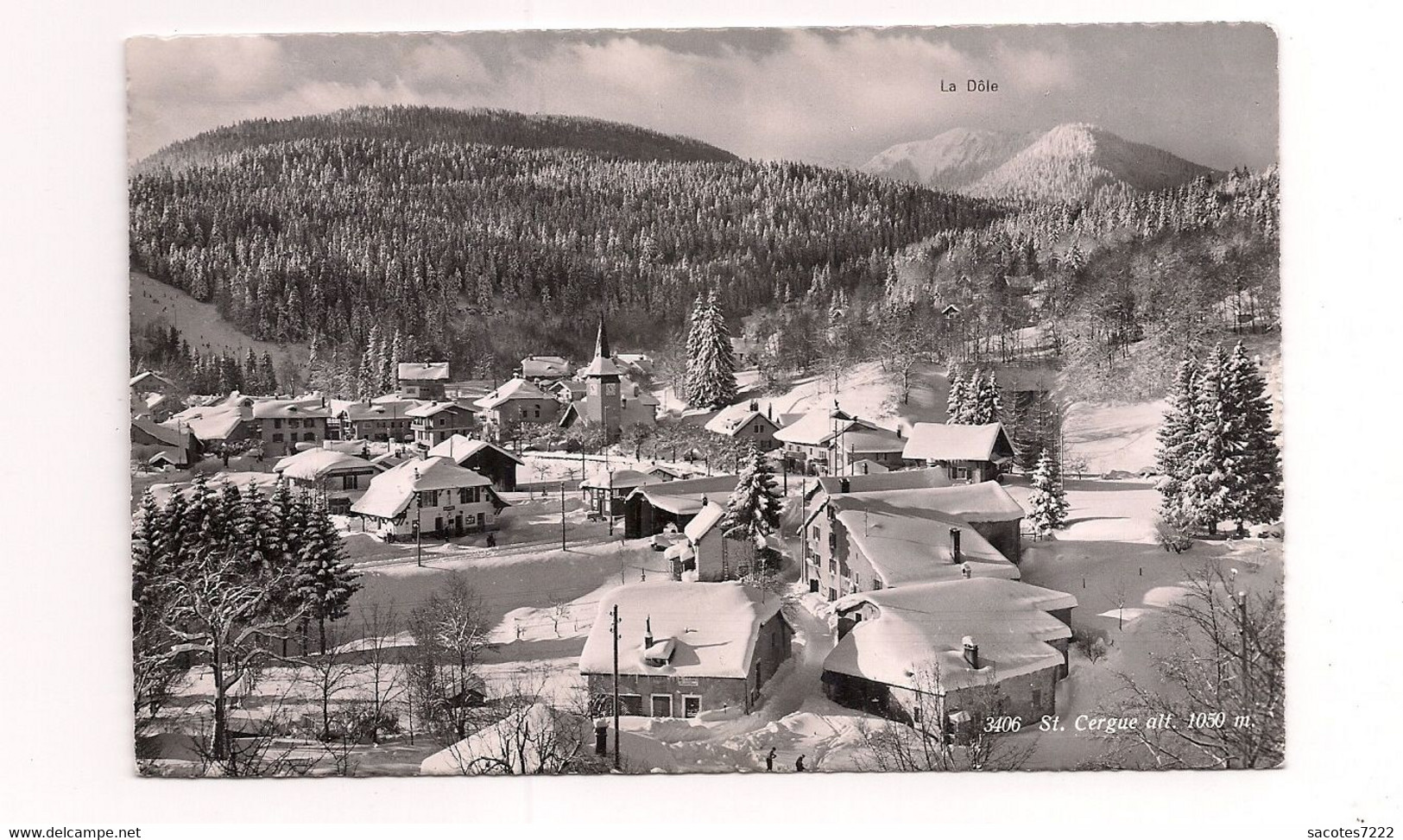 ST CERGUE SOUS LA NEIGE LA DOLE (Sartori Versoix) - - Versoix