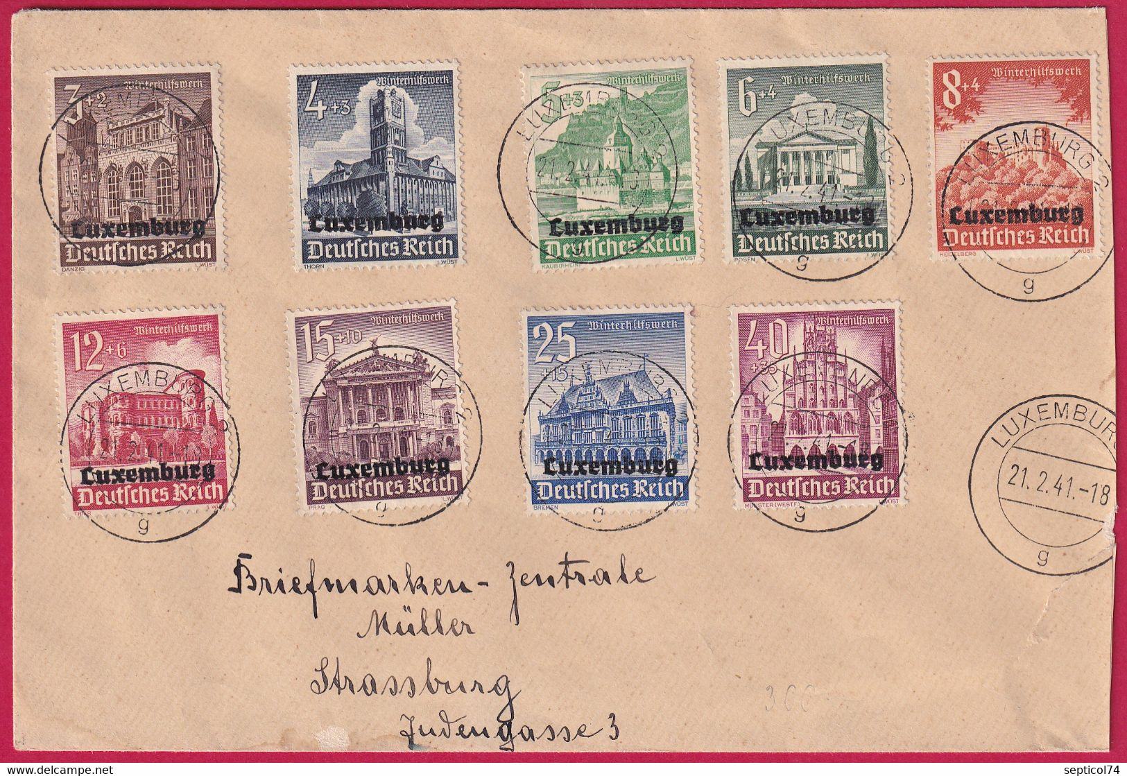 LUXEMBOURG 2 1941 TIMBRE ALLEMAND SURTAXE SURCHARGE LUXEMBOURG POUR STRASBOURG LETTRE COVER FRANCE - 1940-1944 German Occupation