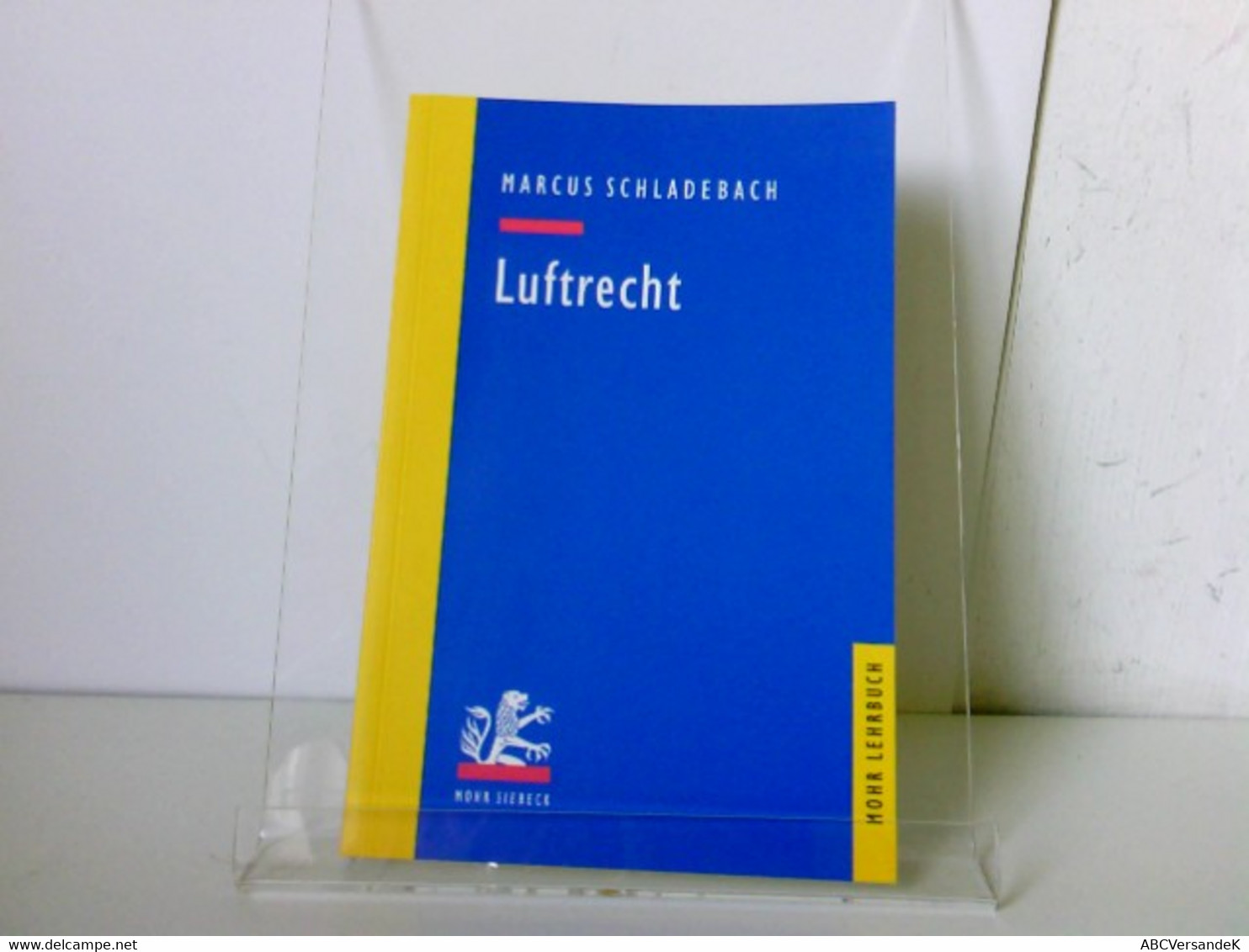 Luftrecht (Mohr Lehrbuch) - Droit