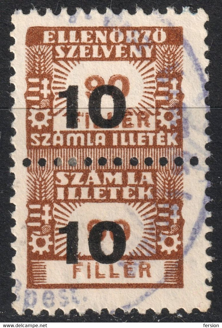 1948 Hungary - FISCAL BILL Tax - Revenue Stamp - 10 F / Overprint - Used - Fiscaux