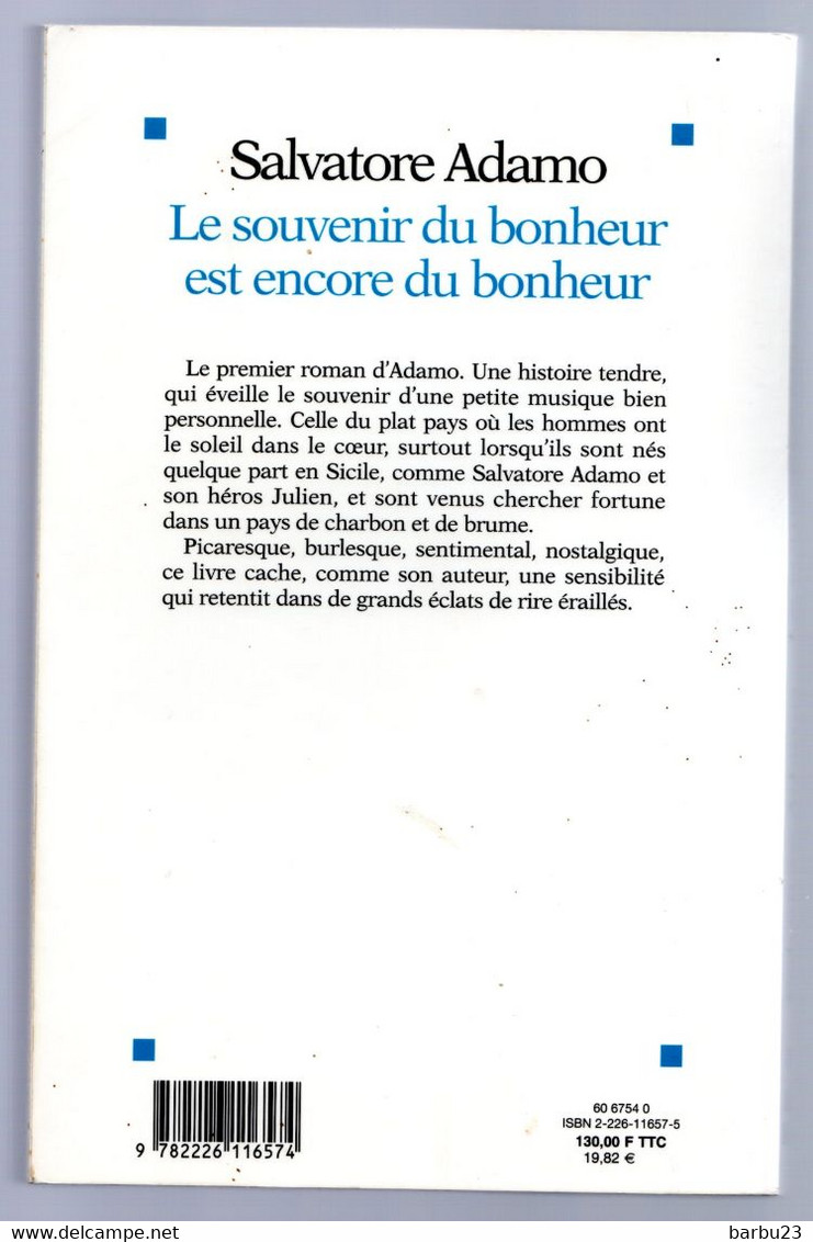 Salvatore Adamo Le Souvenir Du Bonheur Est Encore Du Bonheur Albin Michel 2001 - Autores Belgas