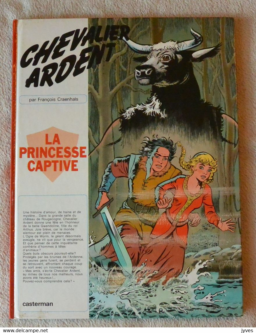 Chevalier Ardent - La Princesse Captive - Casterman - Chevalier Ardent