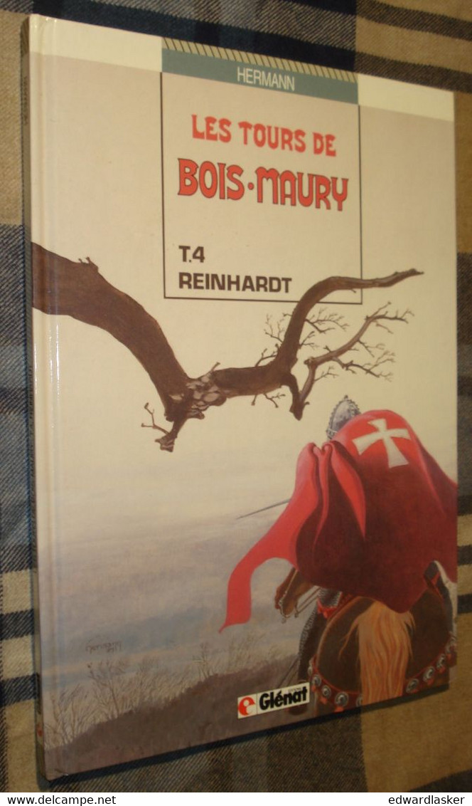 LES TOURS DE BOIS MAURY 4 : Reinhardt /Hermann - EO Glénat 1987 - Très Bon état - Tours De Bois-Maury, Les