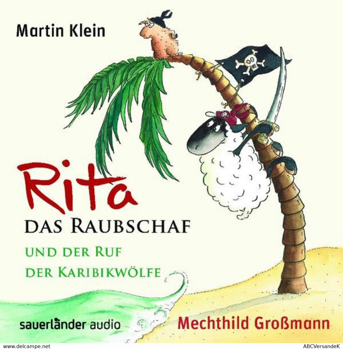 Rita Das Raubschaf Und Der Ruf Der Karibikwölfe - CDs