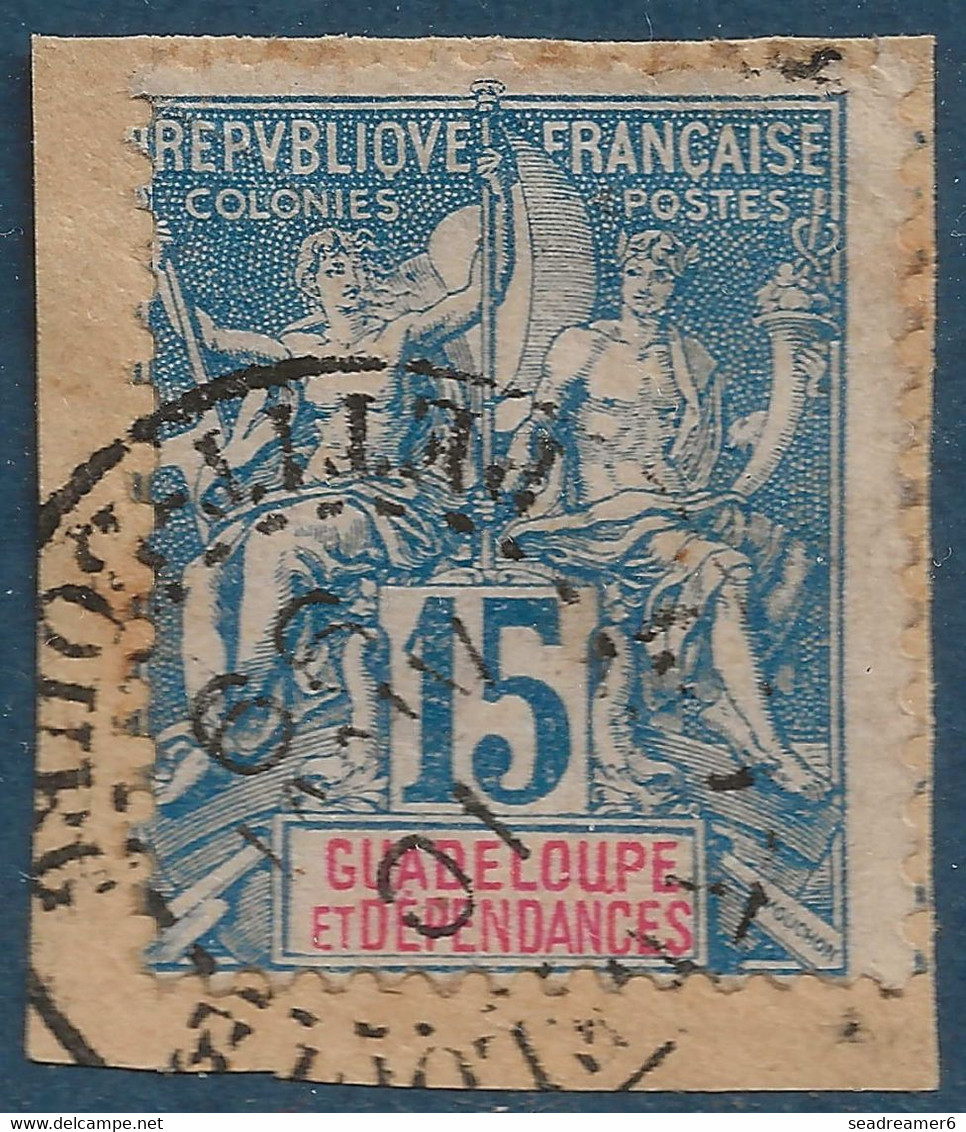 France Colonies Guadeloupe Fragment N°32 15c Bleu Oblitéré Petit Dateur De Guadeloupe "Petit Bourg"  Rare Bureau ! TTB - Used Stamps