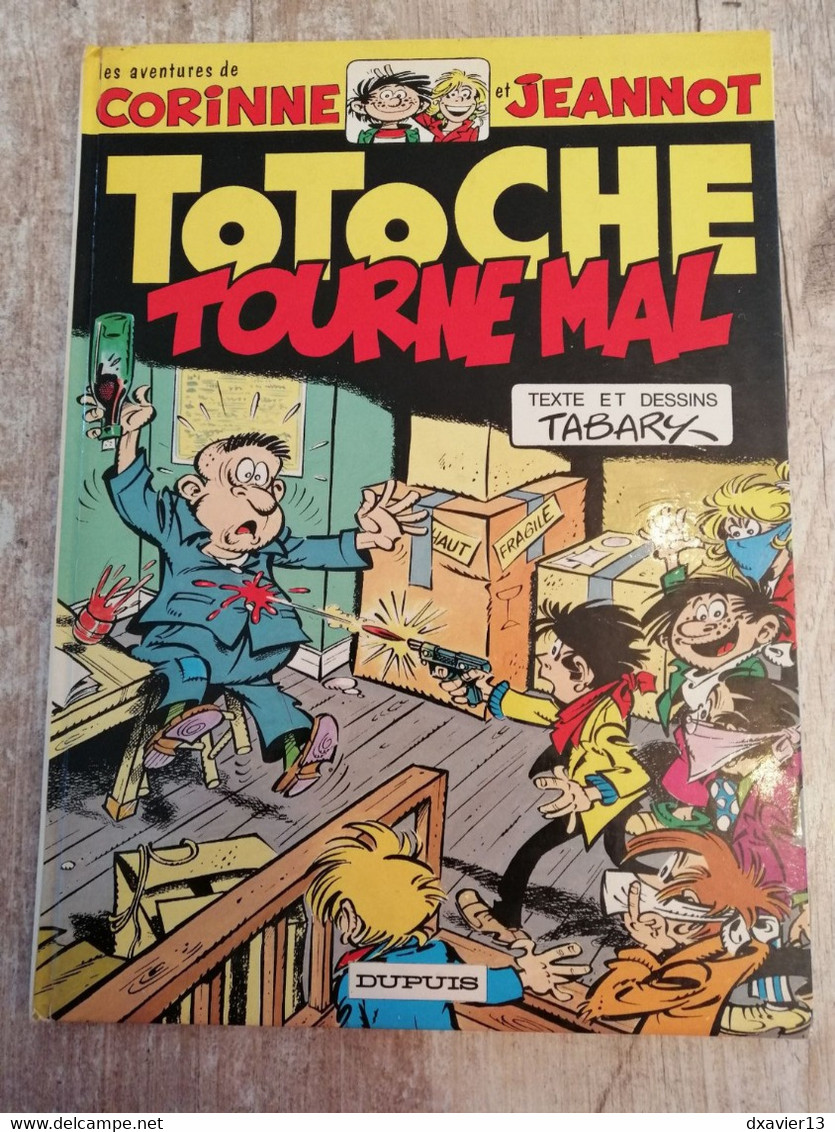 Bande Dessinée - Les Aventures De Corinne Et Jeannot - Totoche Tourne Mal (1981) - Corinne Et Jeannot