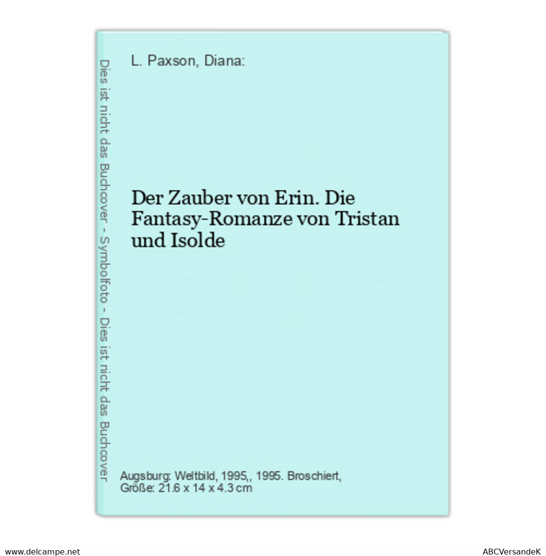 Der Zauber Von Erin. Die Fantasy-Romanze Von Tristan Und Isolde - Science Fiction