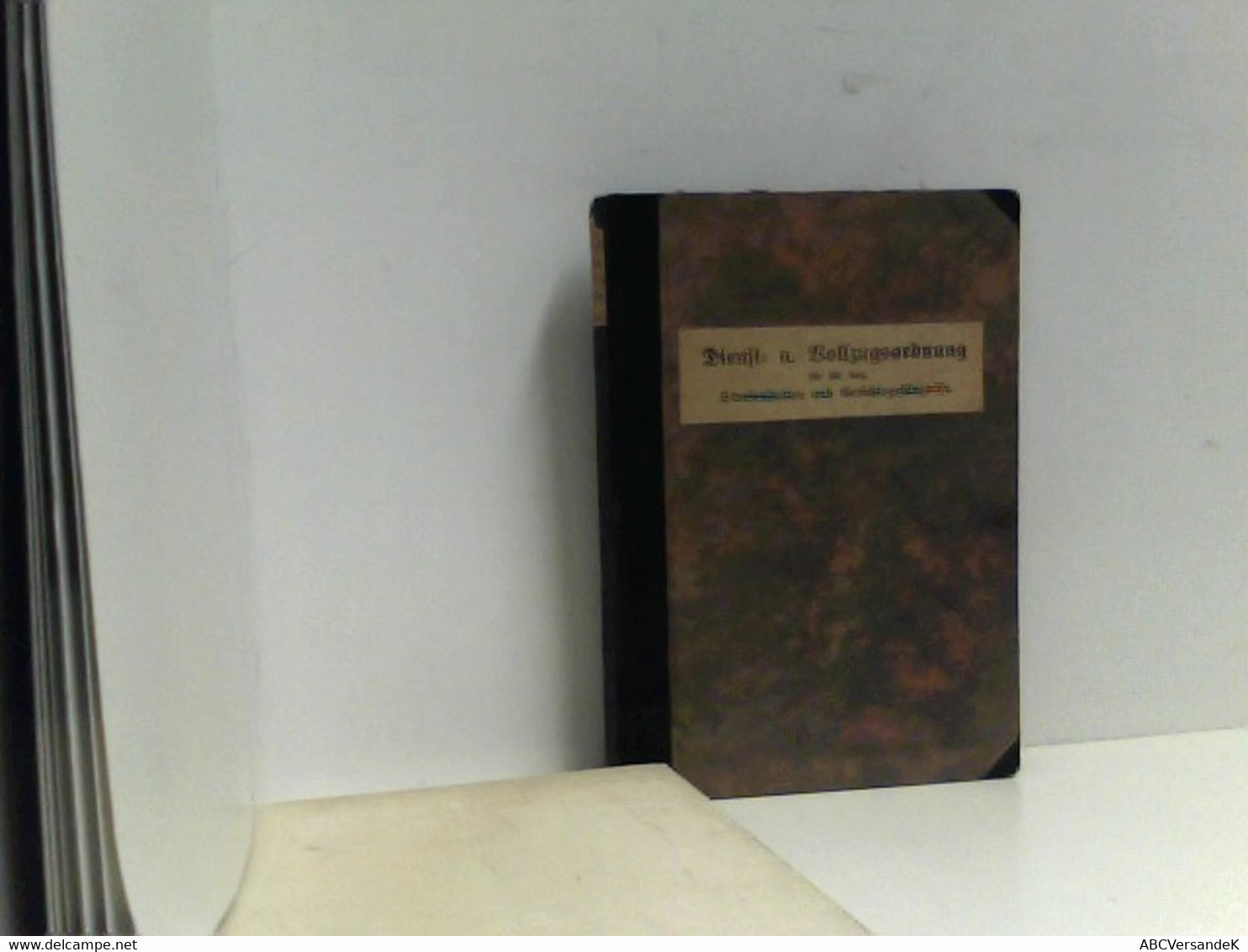 Dienst- Und Vollzugsordnung Für Die Bayerischen Strafanstalten Und Gerichtsgefängniss Vom 15. März 1924 - Droit