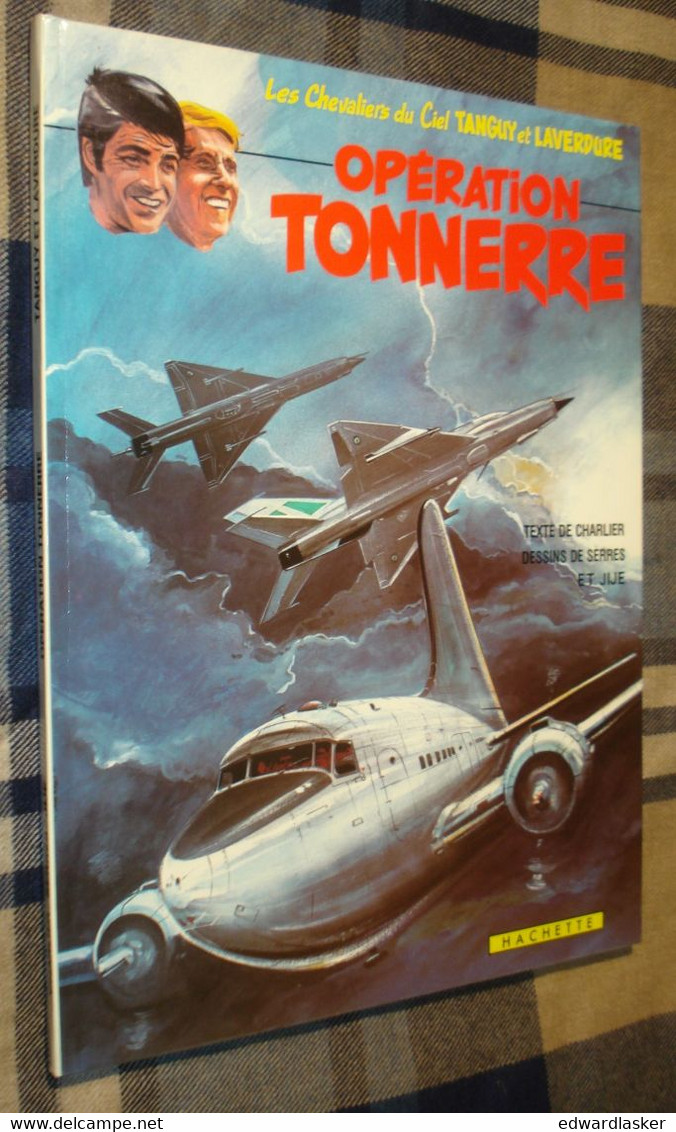 TANGUY Et LAVERDURE 20 : Opération Tonnerre - EO Hachette 1981 - Très Bon état - Tanguy Et Laverdure