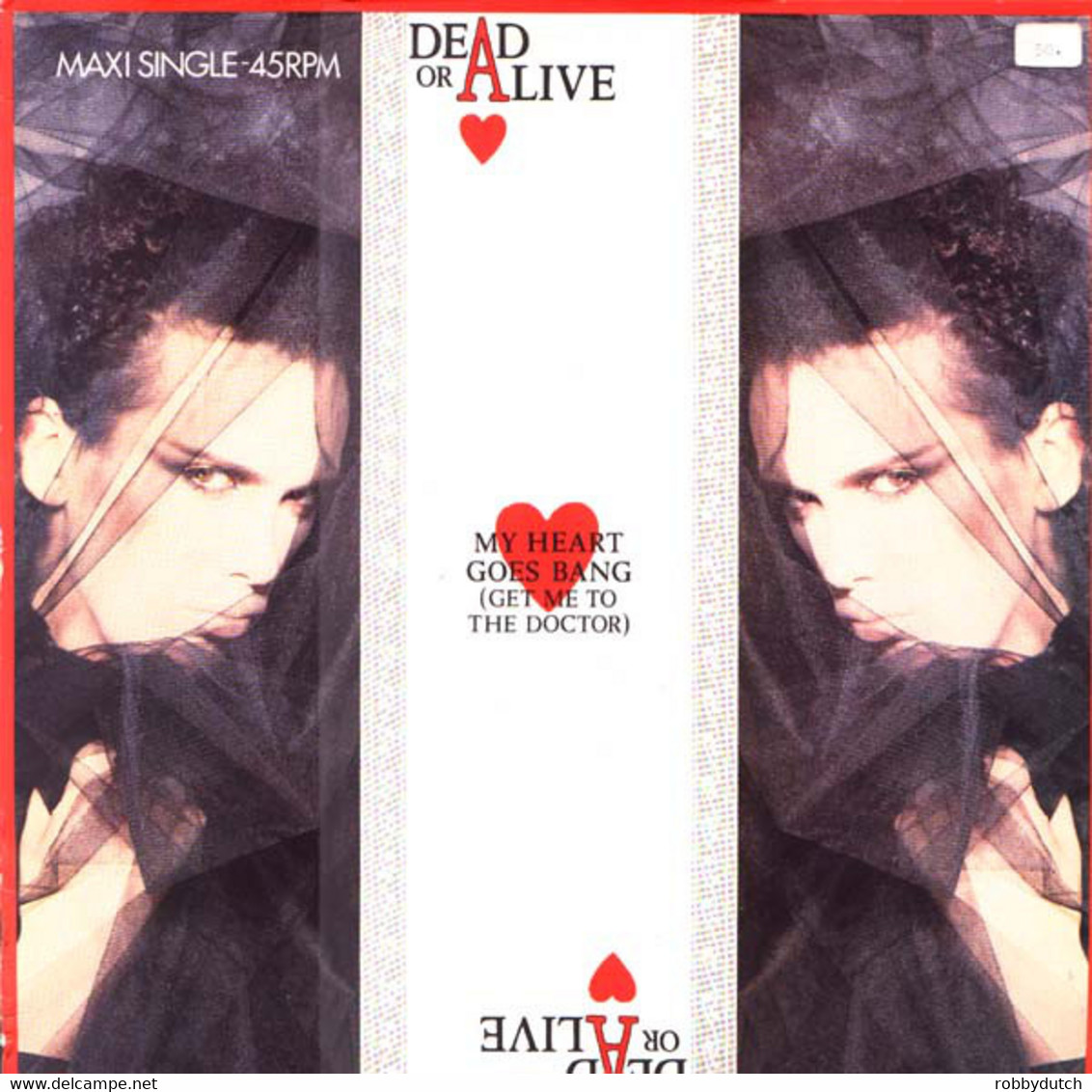 * 12" EP Maxi *  DEAD OR ALIVE - MY HEART GOES BANG (Get Me To The Doctor)(Holland 1985) - 45 Rpm - Maxi-Singles