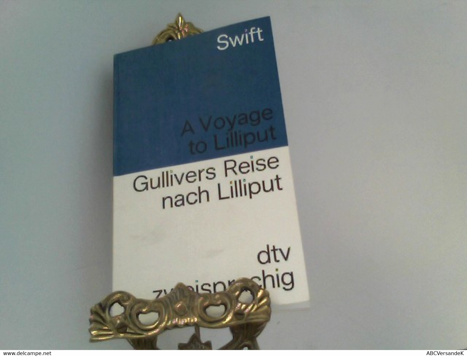 Gullivers Reise Nach Lilliput - A Voyage To Lilliput. Zweisprachig. - Short Fiction