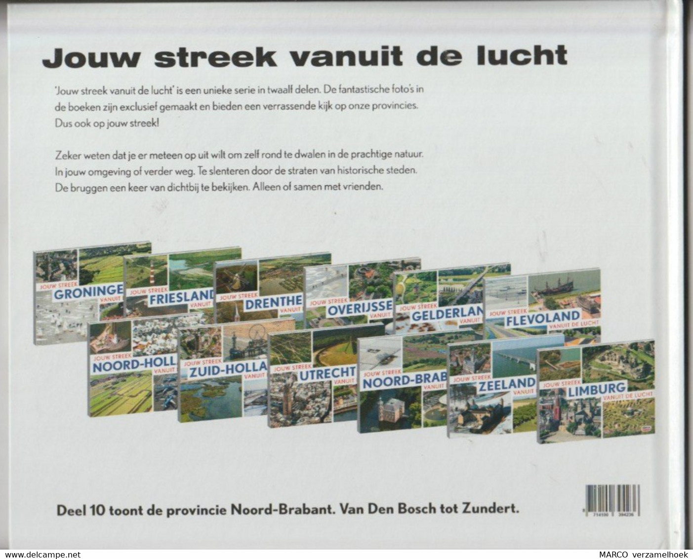 10. Jouw Streek NOORD-BRABANT Vanuit De Lucht 2016 Unox - Jan Linders Supermarkten-breda-den Bosch-eindhoven-helmond - Tourisme