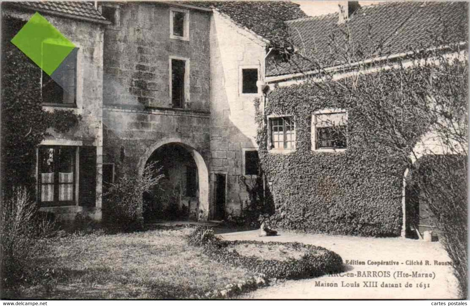 * ARC En BARROIS Maison Louis XIII Datant De 1631 - Arc En Barrois