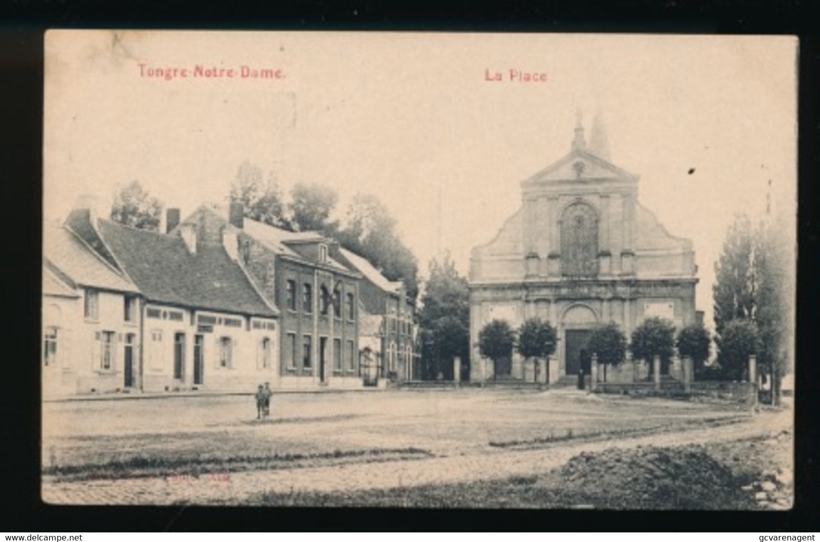 TONGRE NOTRE DAME  LA PLACE      2 SCANS - Chièvres