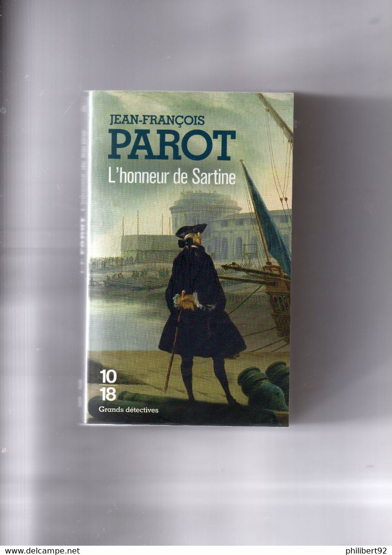 Jean-François Parot. L'honneur De Sartine - 10/18 - Grands Détectives