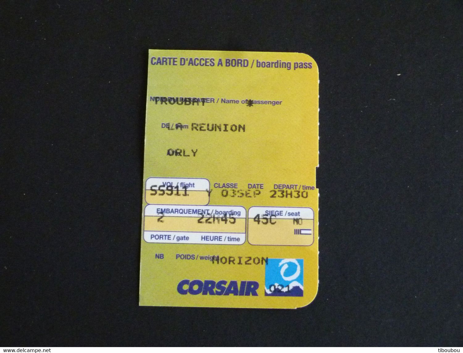 *** CARTE ACCES A BORD CORSAIR AVION PLANE LA REUNION A ORLY - Mondo