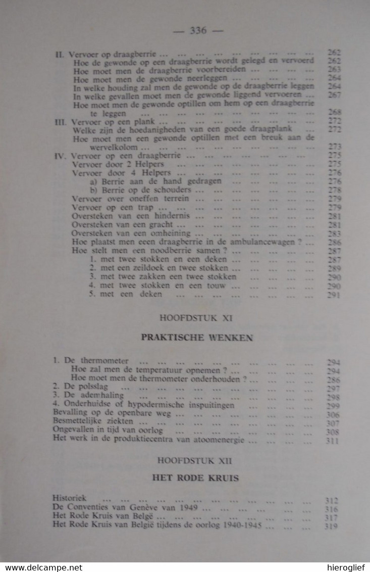 Het Rode Kruis van België - leergang voor helpers E.H.B.O.  gewrichten bloedsomloop verwondingen