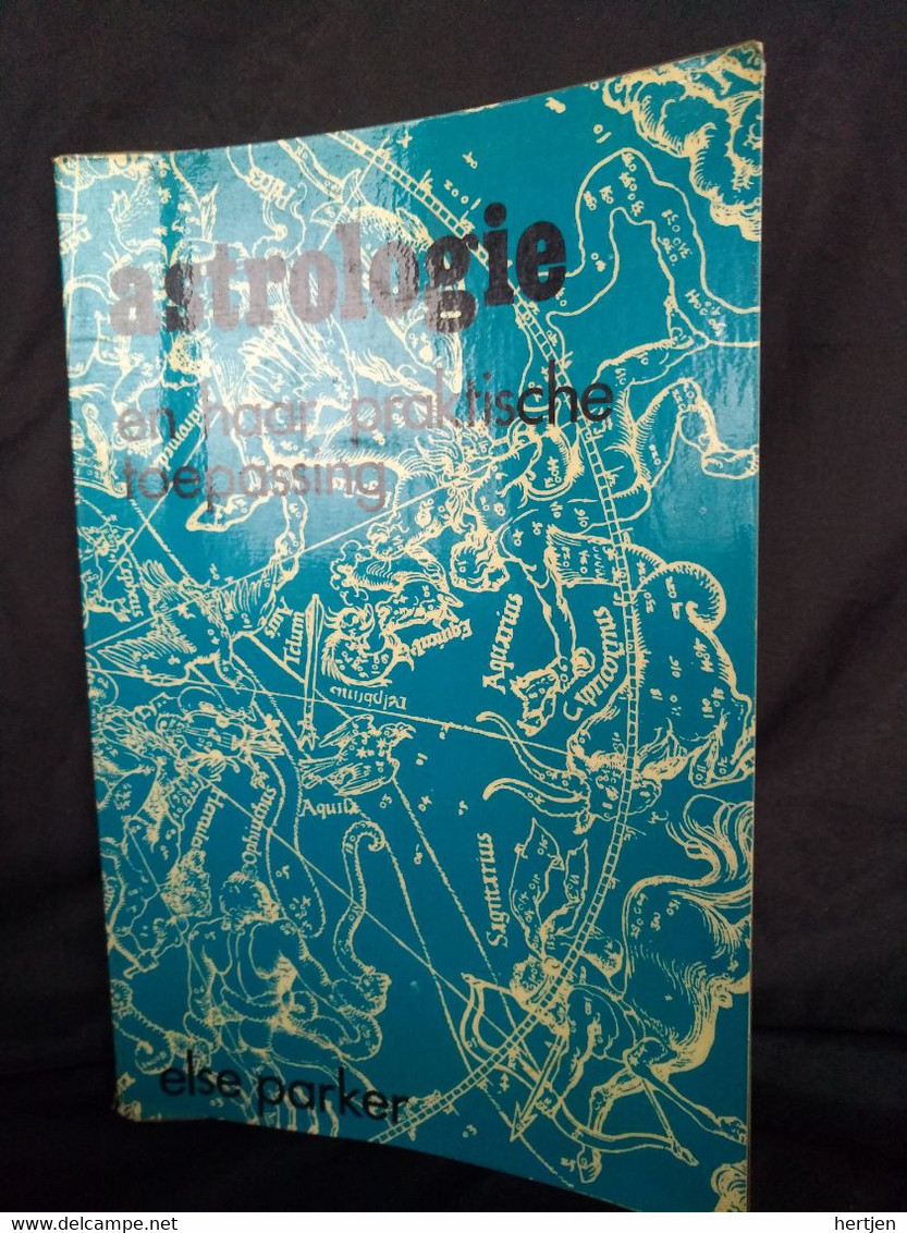 Astrologie En Haar Praktische Toepassing - Else Parker - Geheimleer