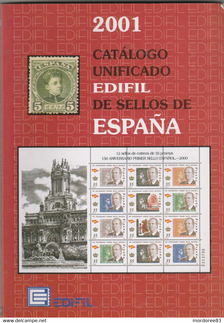 Catalogo Unificado Edifil De Sellos De Espana 2001 229 Pages - Spanien