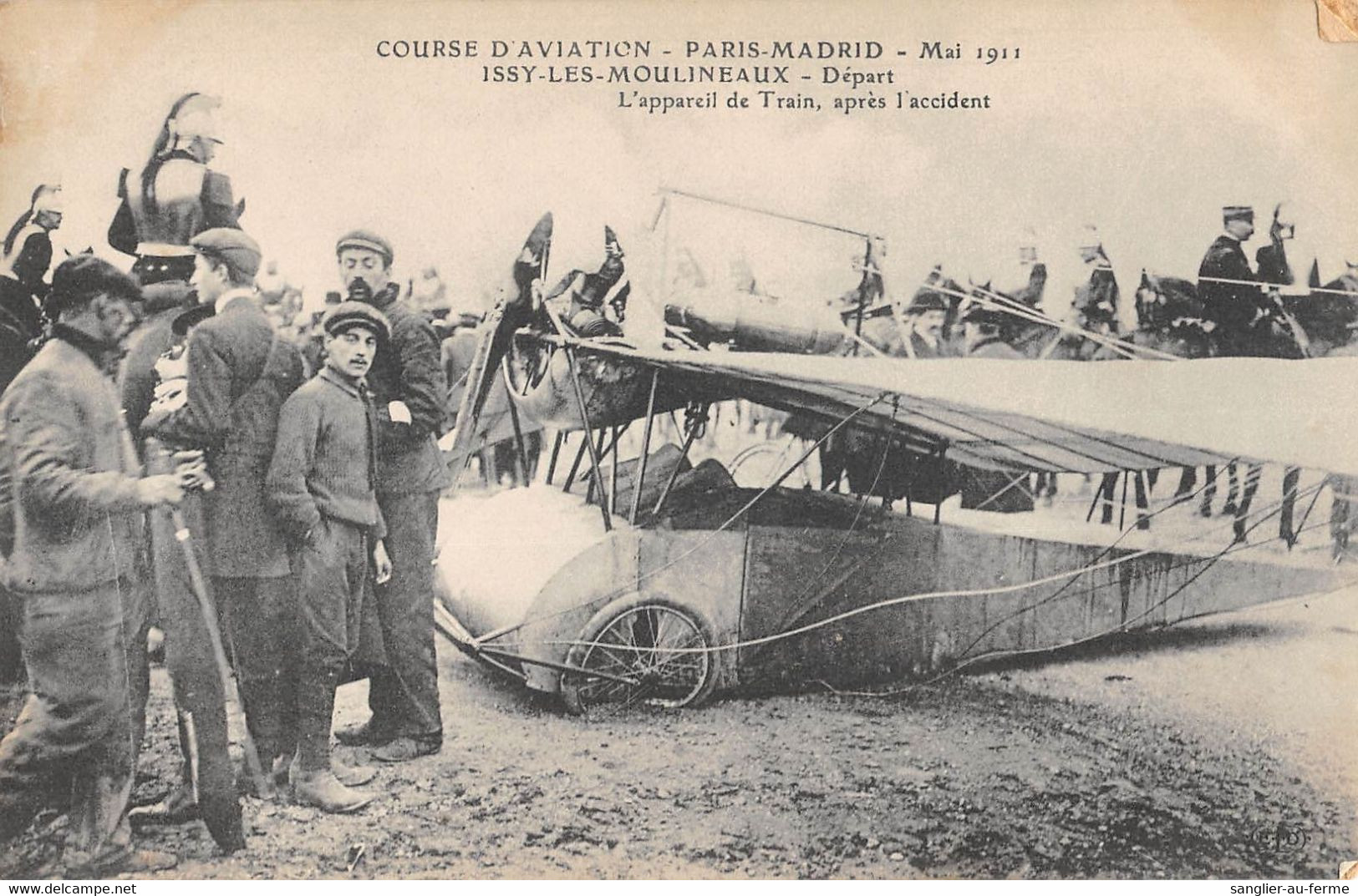 CPA AVIATION COURSE D'AVIATION PARIS MADRID MAI 1911 ISSY LES MOULINEAUX DEPART L'APPAREIL DE TRAIN APRES L'ACCIDENT - ....-1914: Precursors