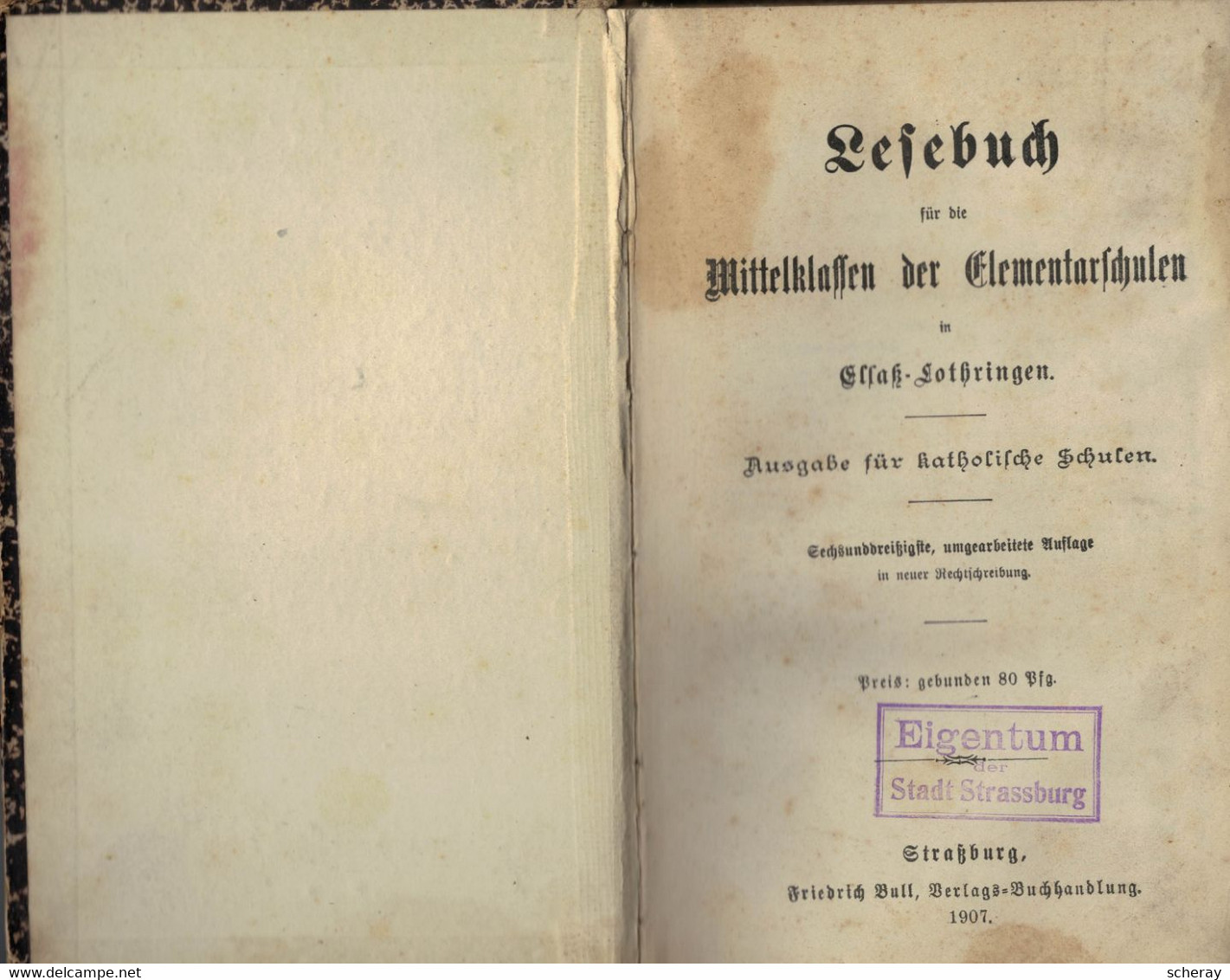 LESEBUCH  MITTELKLASSEN ELSASS LOTHRINGEN AUSAGABE KATHOLISCHE SCHULEN 1907 - Schulbücher