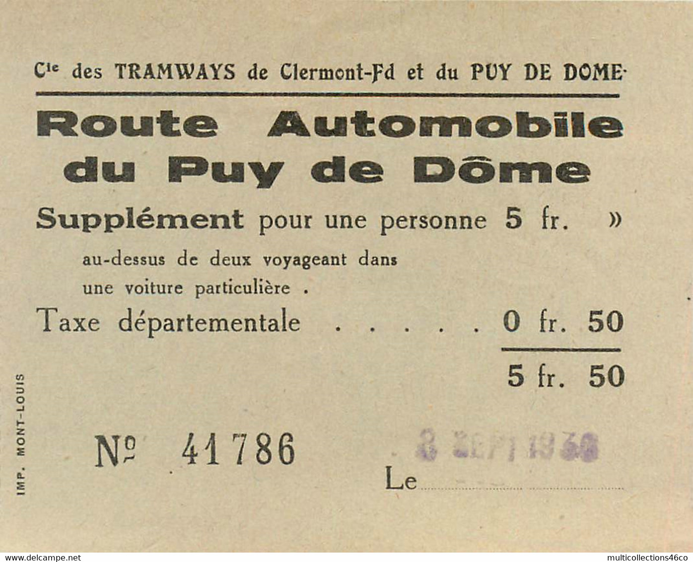 030222A - TICKET Cie TRAMWAY CLERMONT FERRAND PUY DE DOME Supplément Personne 5 Fr N° 41786 Années 1930 - Europe