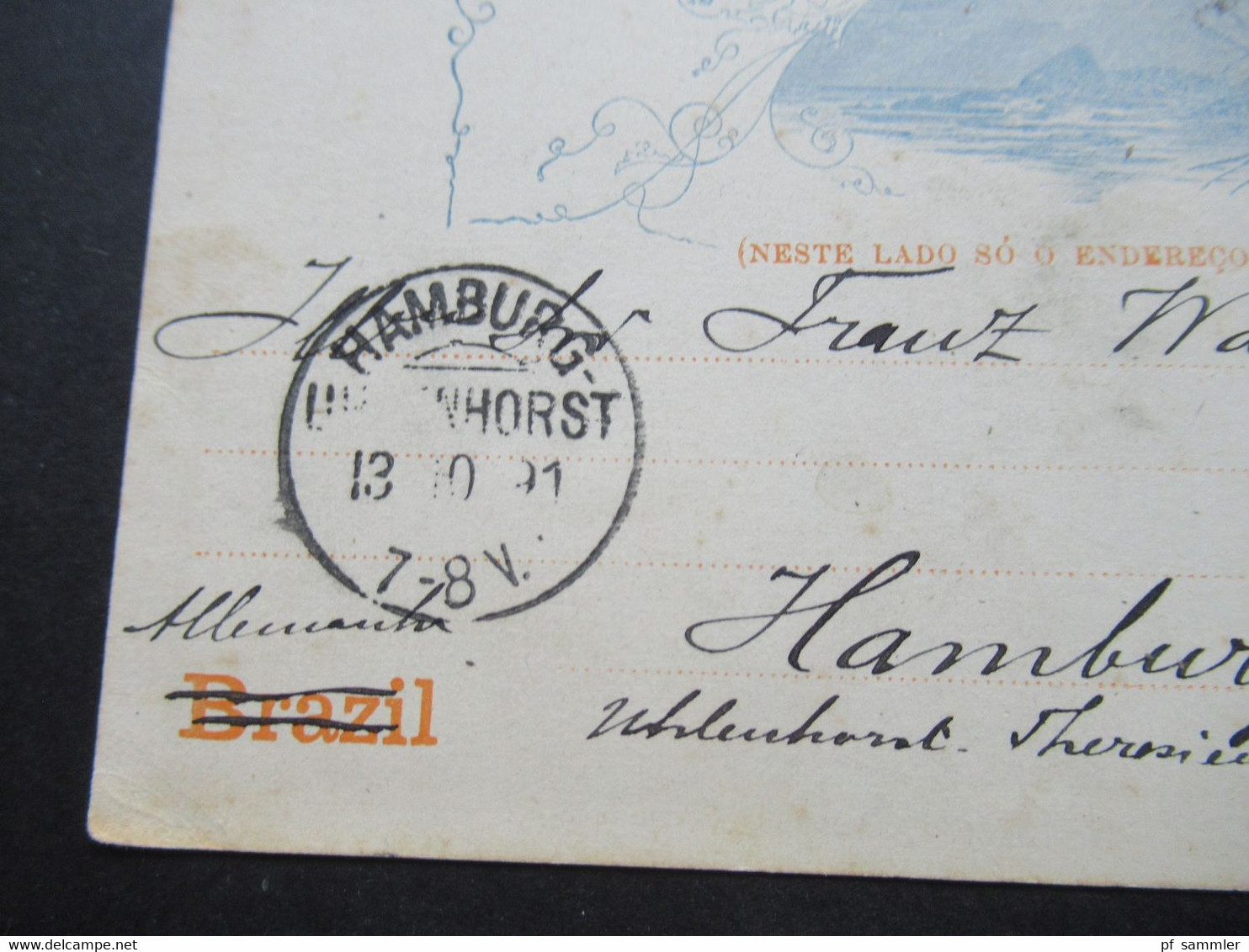 Brasilien 1891 Ganzsache (ZuF Leider Abgelöst) Mit Ank. Stempel KOS / Kreisobersegmentstempel Hamburg Uhlenhorst - Covers & Documents