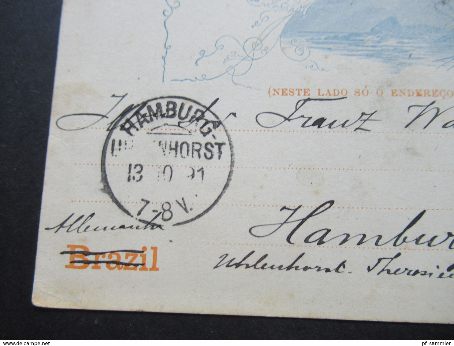 Brasilien 1891 Ganzsache (ZuF Leider Abgelöst) Mit Ank. Stempel KOS / Kreisobersegmentstempel Hamburg Uhlenhorst - Lettres & Documents