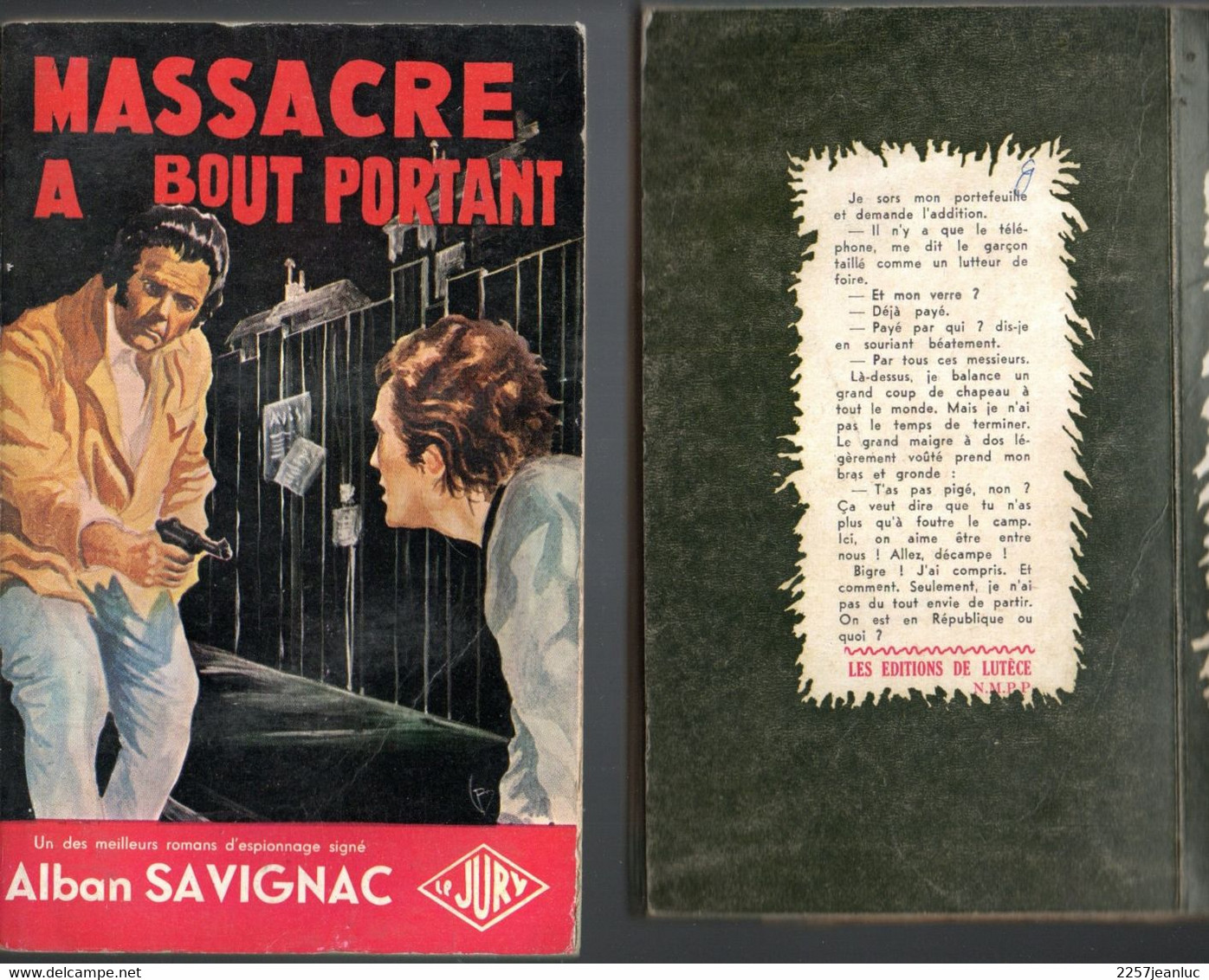 Tueurs A Domicile Et Massacre à Bout Portant  - Editions De Lutèce Le Jury 1961/1967 - Lutèce, Ed. De