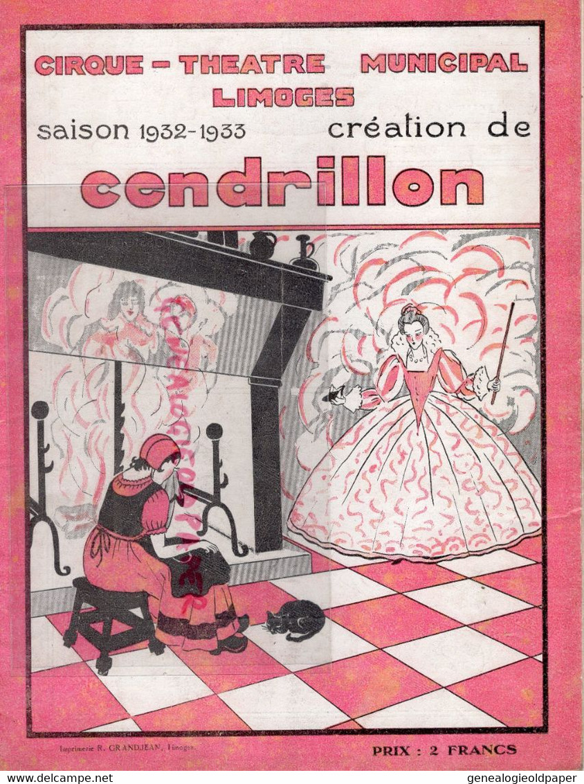 87- LIMOGES- PROGRAMME CIRQUE THEATRE OPERA-CAZAUTETS- CENDRILLON-1932-MASSENET-BERNIS CITROEN-MAPATAUD MASMONDEIX- - Programma's