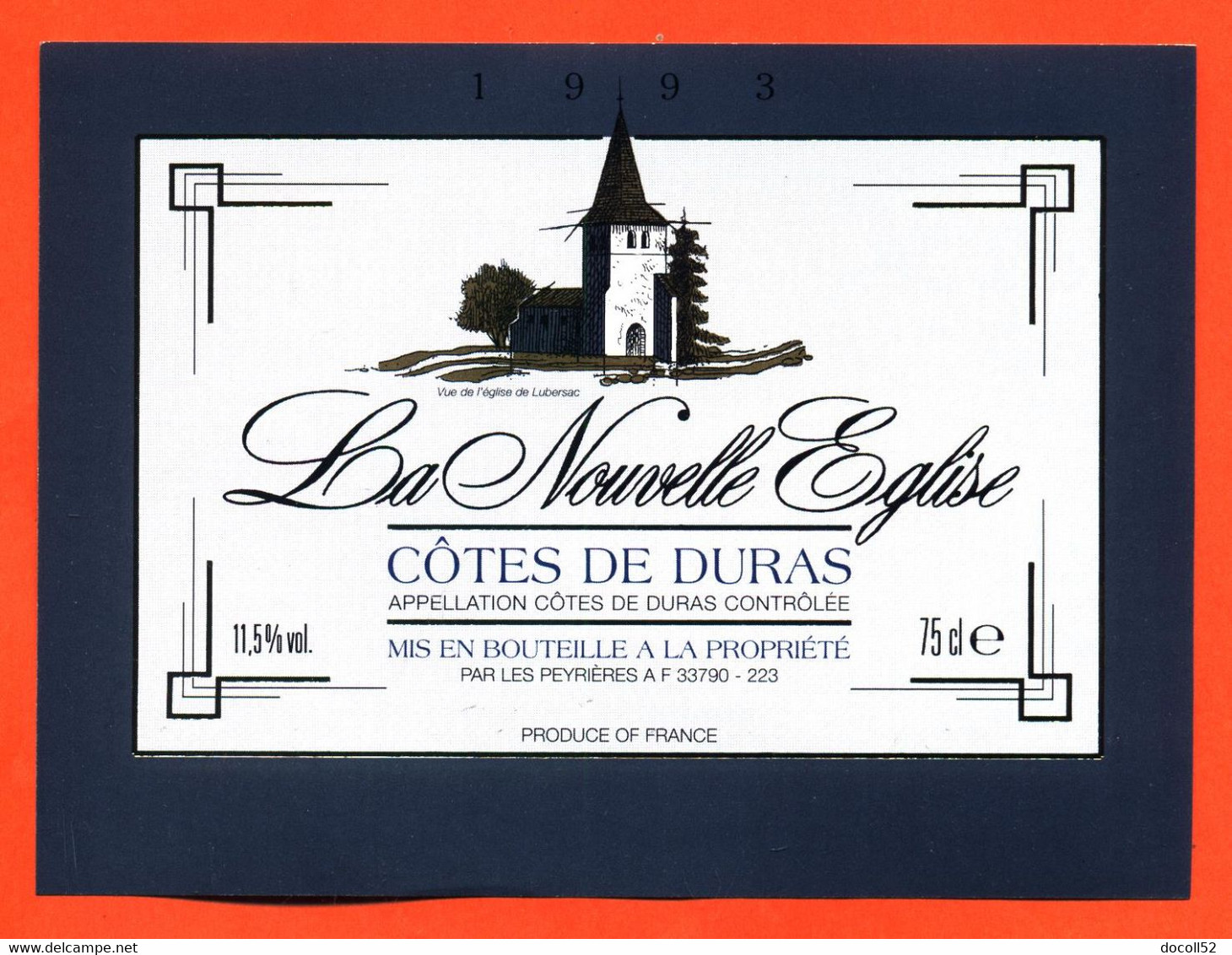 Etiquette Neuve De Vin Cotes De Duras 1993 La Nouvelle église  - 75 Cl - Vin De Pays D'Oc