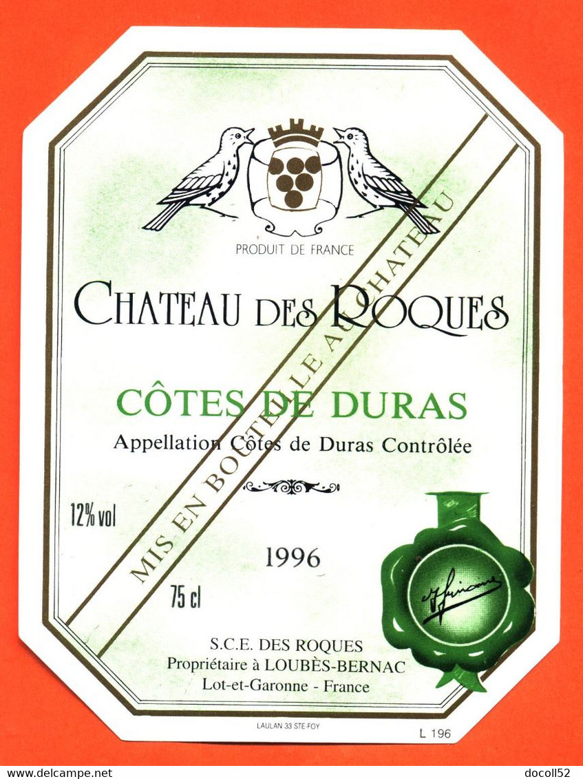 Etiquette Neuve De Vin Cotes De Duras Chateau Des Roques 1996 Les Roques à Loubès Bernac- 75 Cl - Vin De Pays D'Oc