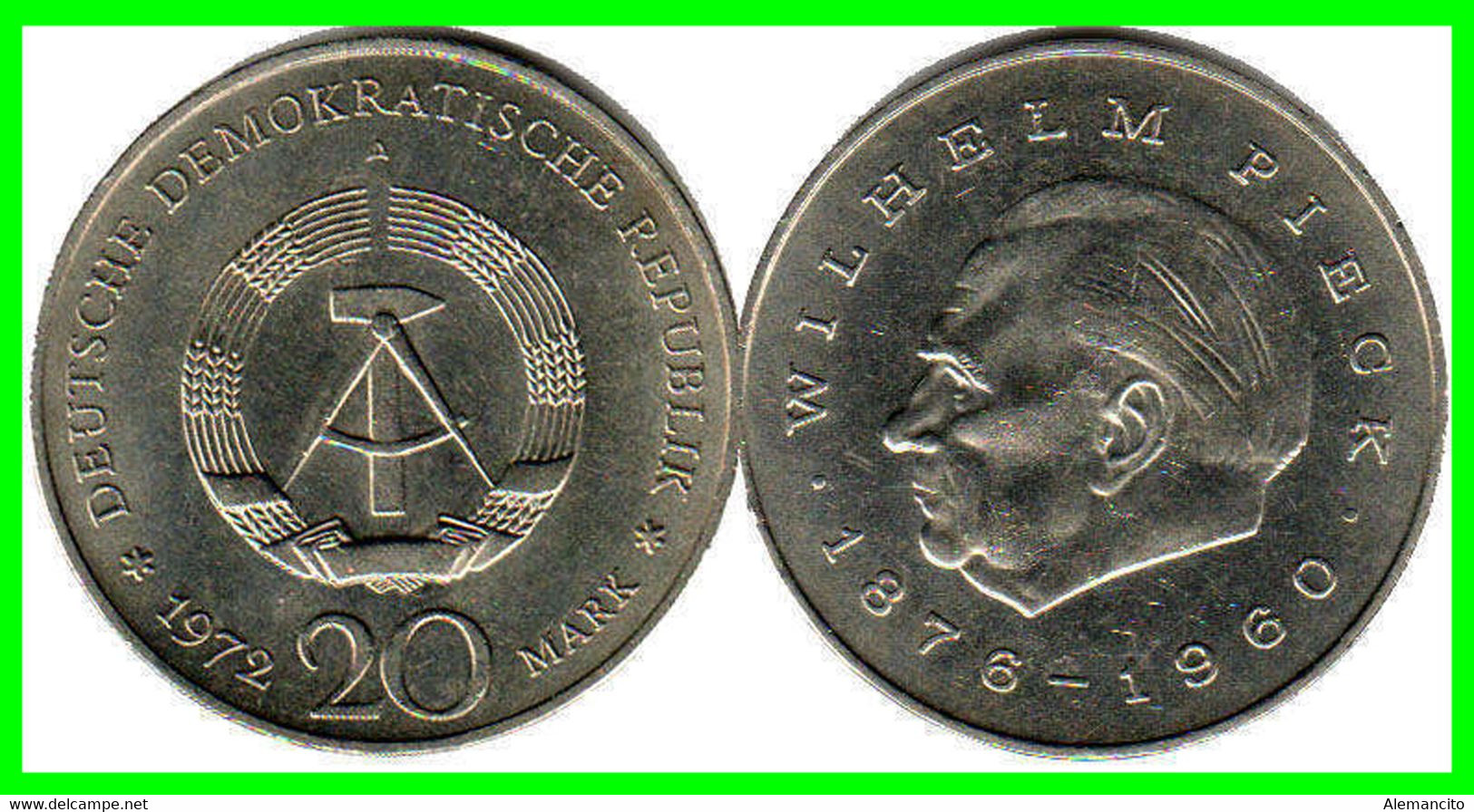 ( GERMANY ) REPUBLICA DEMOCRATICA DE ALEMANIA AÑO 1972 ( RDA ) WILHELM PIECK, PRESIDENT OFGDR MONEDA DE 20-DM - Collections