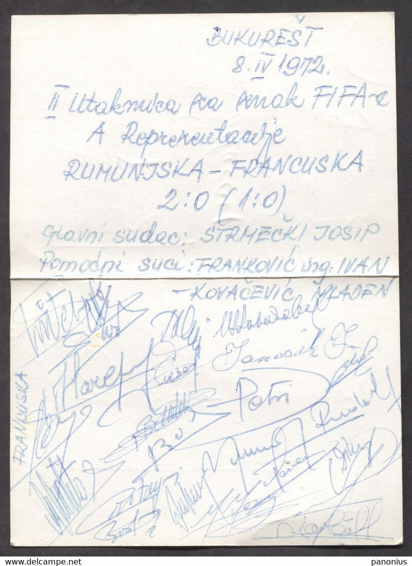 FOOTBALL / SOCCER / FUTBOL / CALCIO - ROMANIA Vs FRANCE Year 1972. ORIGINAL SIGNATURES AUTOGRAPH - Autographes