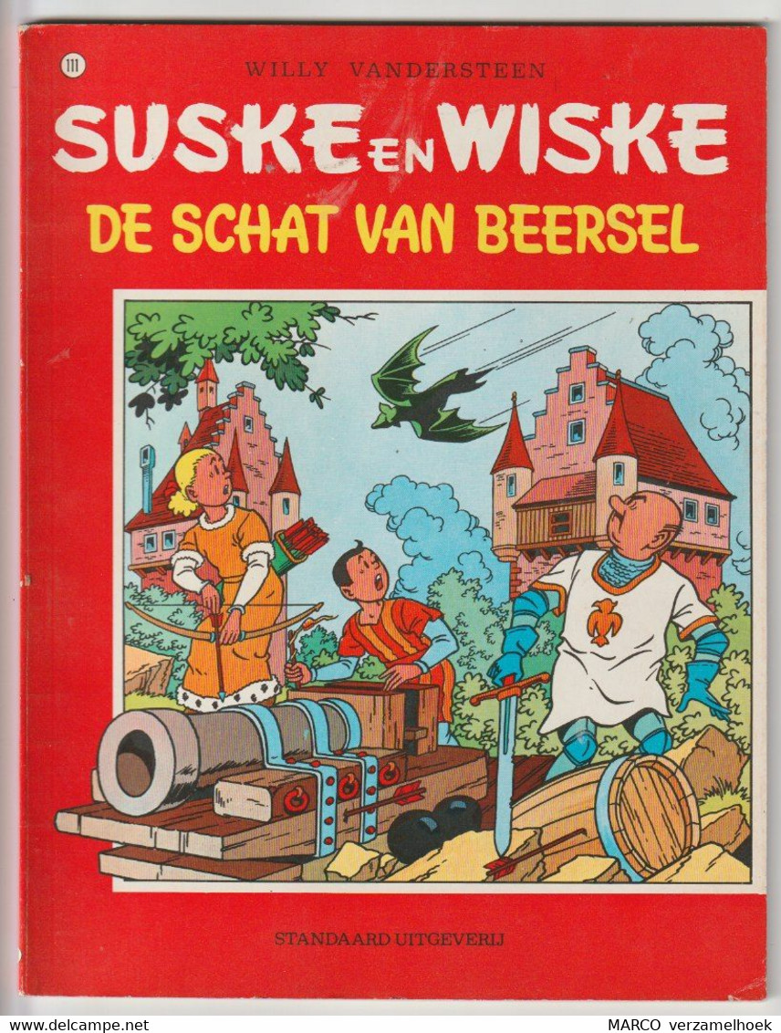 111. Suske En Wiske De Schat Van Beersel Standaard Uitgeverij 1990 Willy Vandersteen - Suske & Wiske