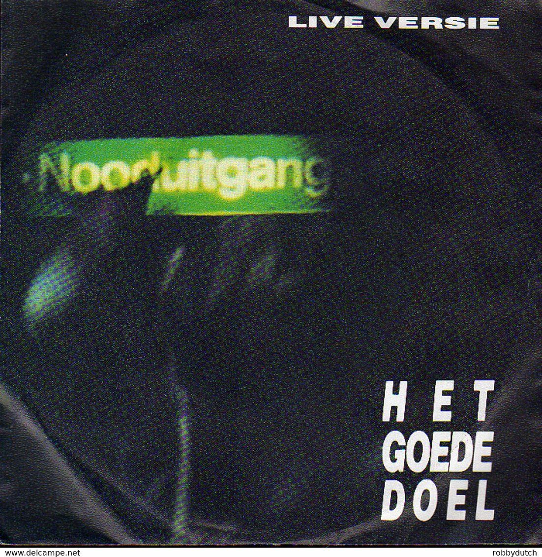 * 7" * HET GOEDE DOEL - NOODUITGANG (Live) (Holland 1982) - Sonstige - Niederländische Musik