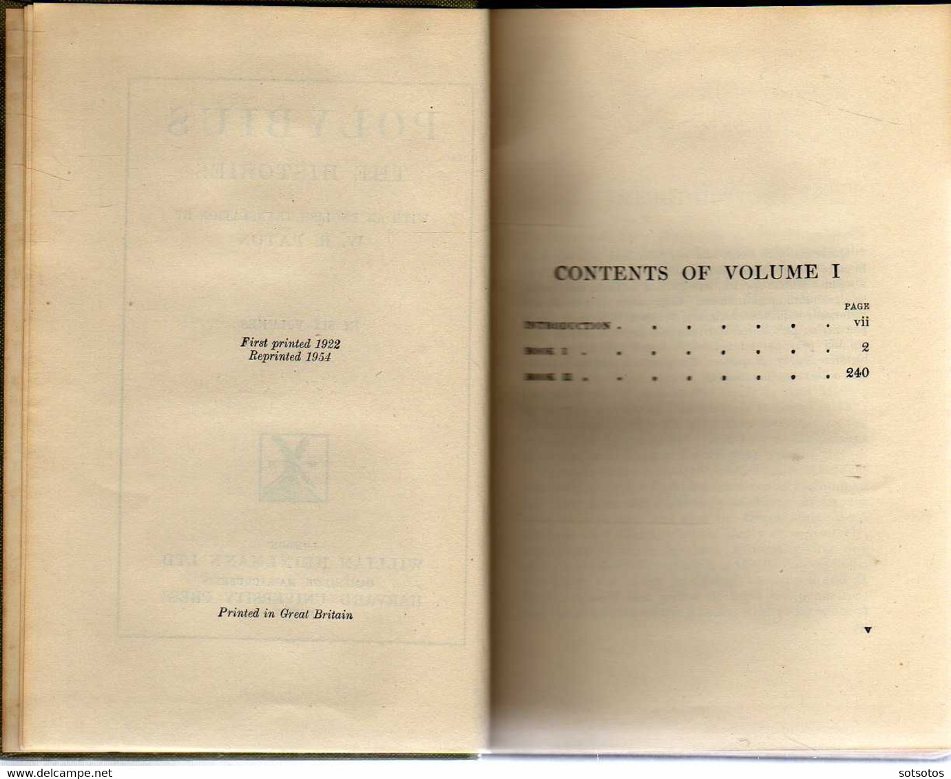 Polybius  The Histories with an English translation by W.R. Paton Ed. W.Heineman Ltd, Harvard Univ. Press MCMLIV (1954)