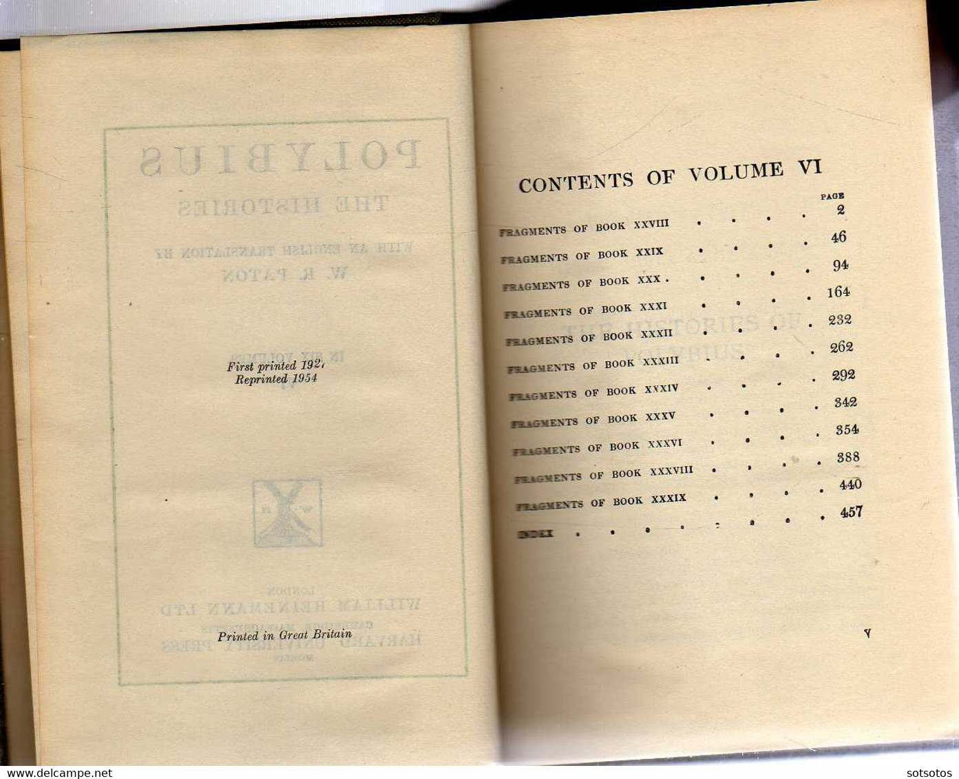 Polybius  The Histories with an English translation by W.R. Paton Ed. W.Heineman Ltd, Harvard Univ. Press MCMLIV (1954)