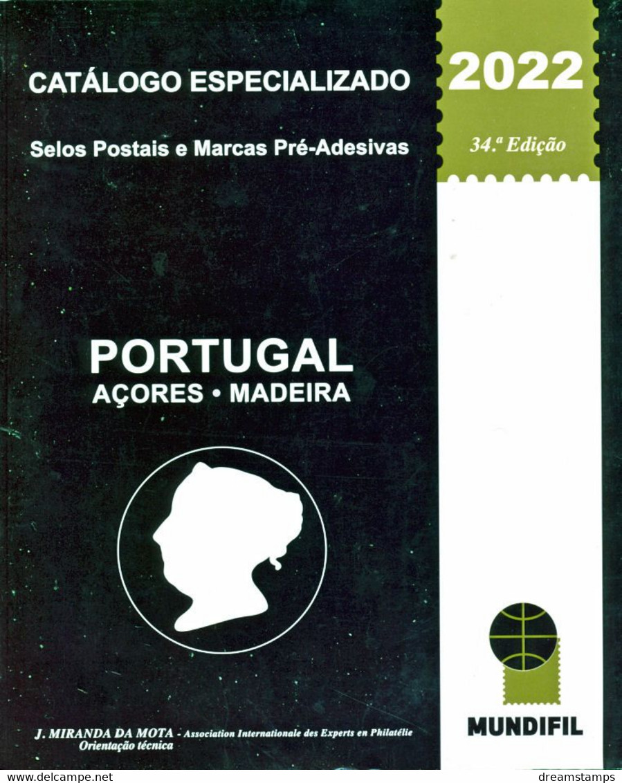 !										■■■■■ds■■ 2022 PORTUGAL SPECIALIZED CATALOG Mundifil NEW - 5 Scans - IMPERATIVE - READ - Unused Stamps