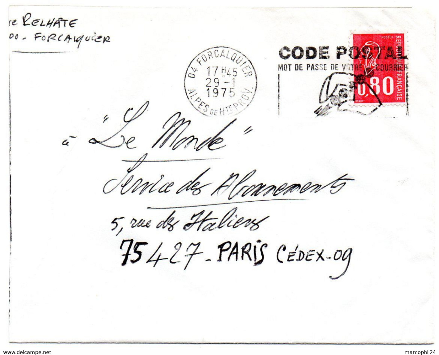 ALPES De HP - Dépt N° 04 = FORCALQUIER 1975 = FLAMME Codée à DROITE = SECAP Illustrée   'CODE POSTAL / MOT DE PASSE ' - Zipcode