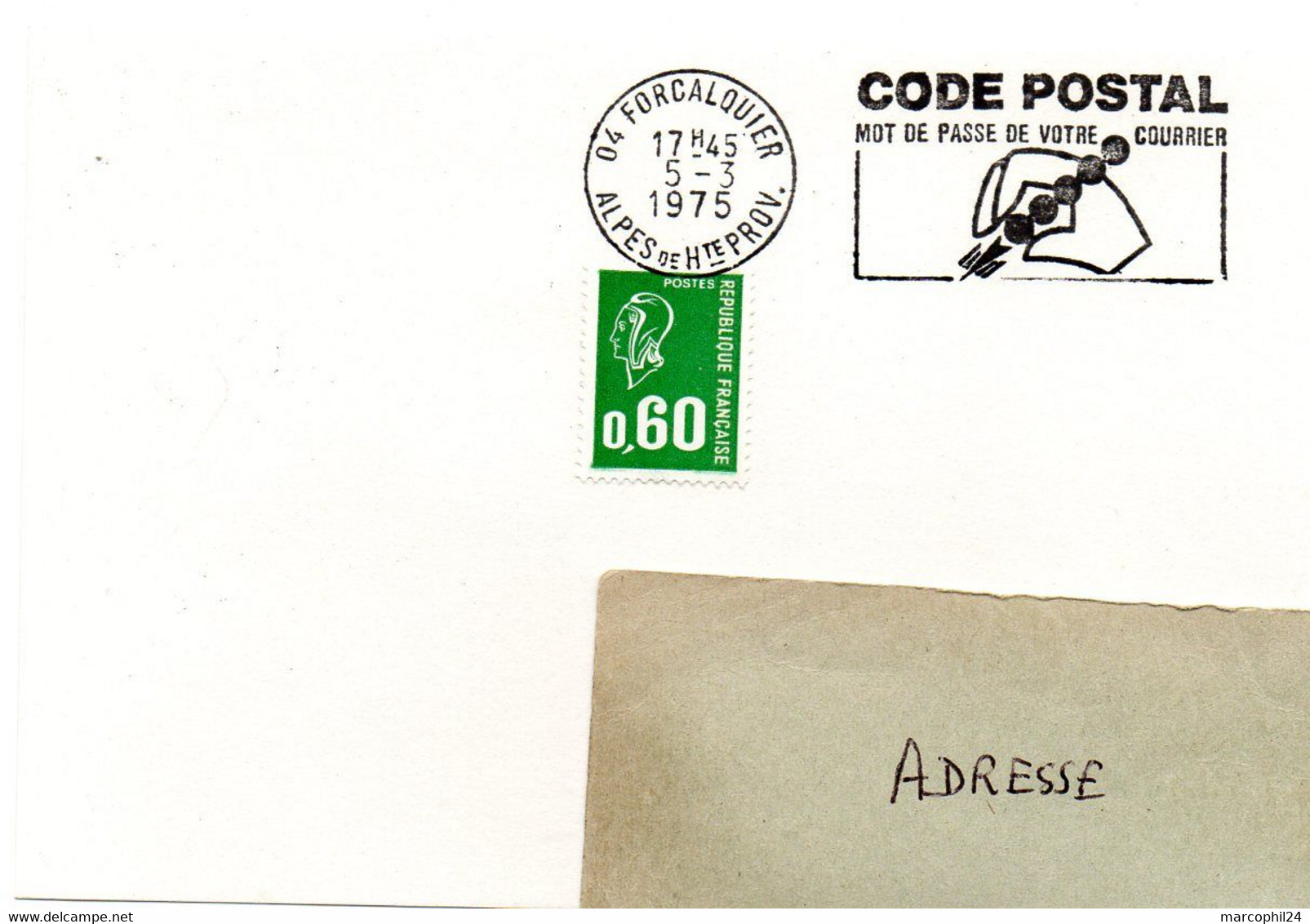 ALPES De HP - Dépt N° 04 = FORCALQUIER 1975 = FLAMME à DROITE SUPERBE = SECAP Illustrée   'CODE POSTAL / MOT DE PASSE ' - Postleitzahl