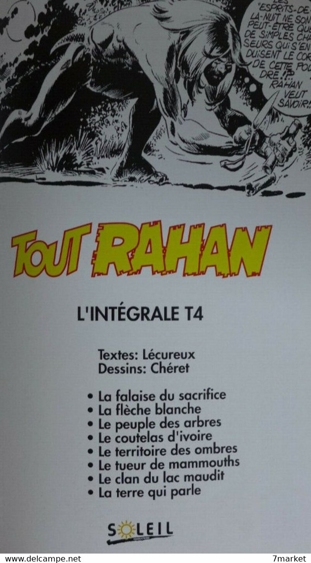 Lécureux, Chéret. Rahan, Fils Des âges Farouches. Tout Rahan. L'intégrale T4 / éd. Soleil, Année 1992 - Rahan