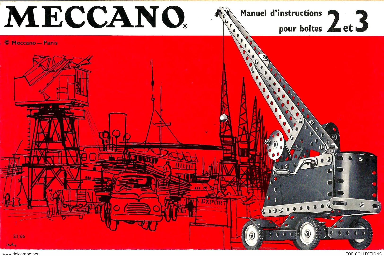 CATALOGUE MECCANO MANUEL INSTRUCTIONS 2 ET 3 COMPLET COUVERTURE ET FASCICULE DE 24 PAGES BON ETAT VOIR DESCRIP - Meccano