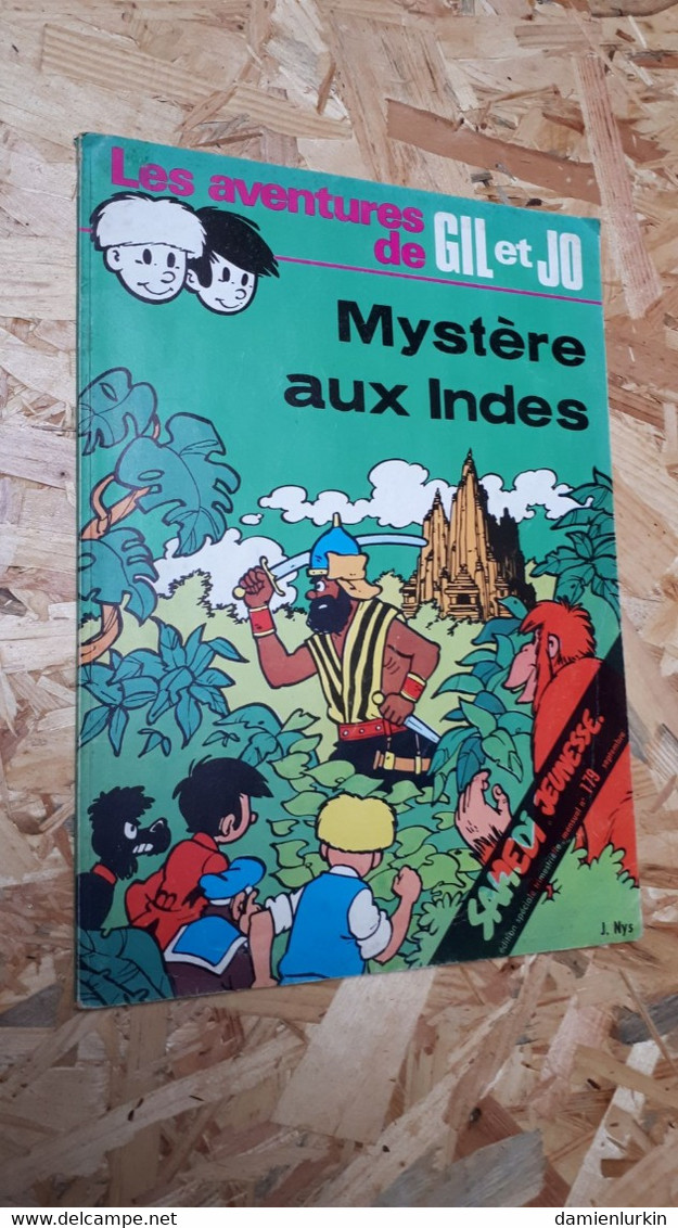 LES AVENTURES DE GIL ET JO MYSTERE AUX INDES J.NYS 48 PAGES BON ETAT - Samedi Jeunesse