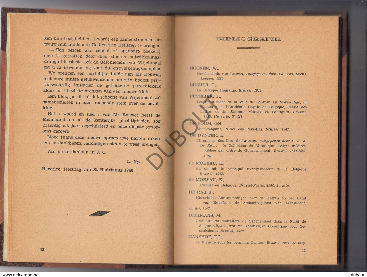 WIJCHMAAL - Geschiedenis Van Wijchmaal Van 1200 Tot Nu - M. Rouwet, Druk Jacobs , Park Heverlee, 1946  (V895) - Vecchi