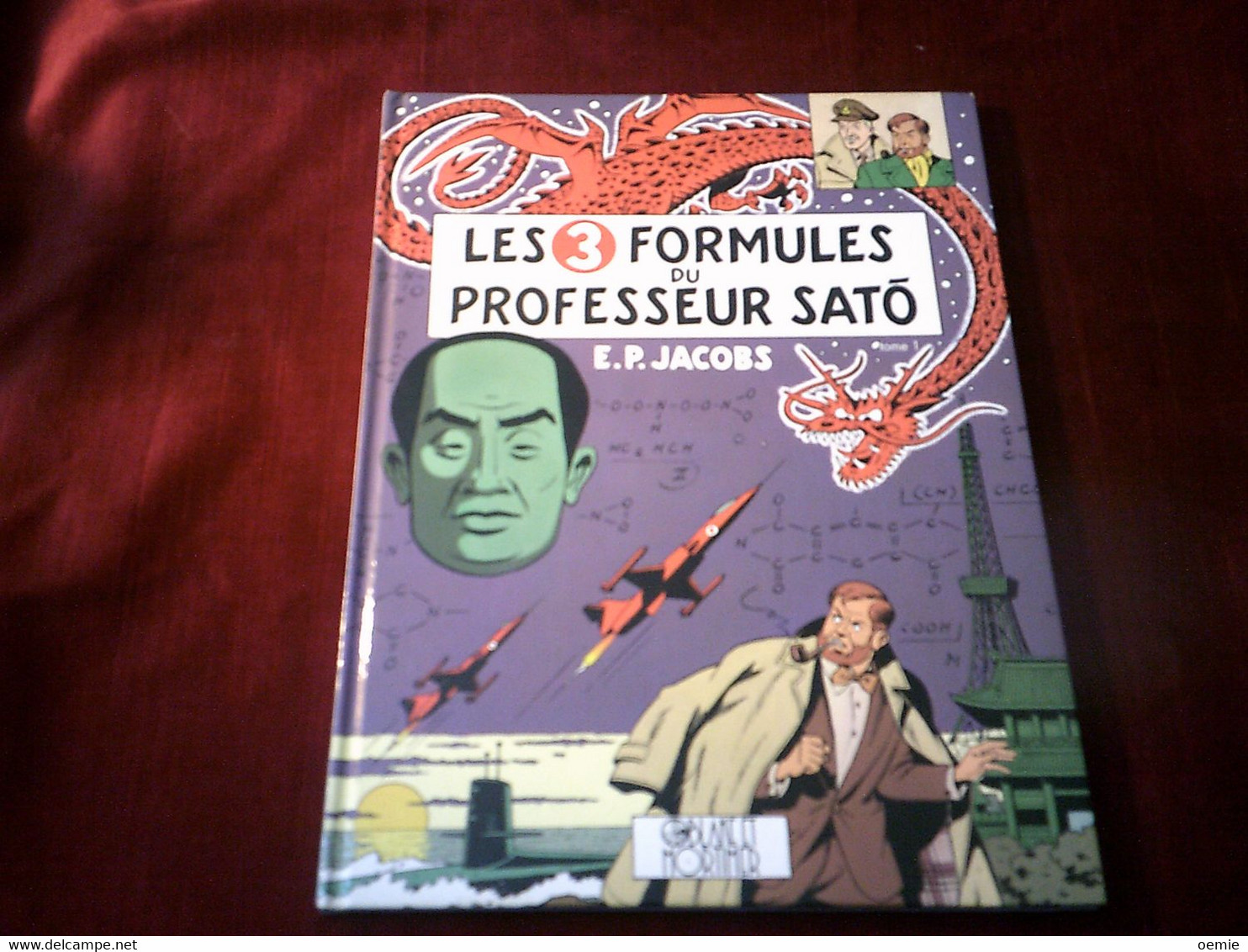 LES AVENTURES DE BLAKE ET MORTIMER   LES 3 FORMULES DU PROFESSEUR SATO    EDITION PROOST  MARS  1990 - Blake Et Mortimer