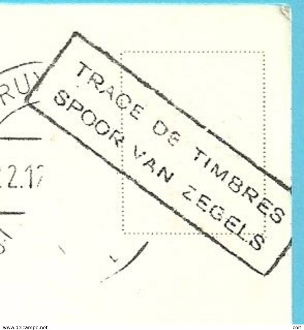 Kaart Stempel BRUXELLES Met Stempel TRACE DE TIMBRE/SPOOR VAN ZEGELS - Lettres Accidentées
