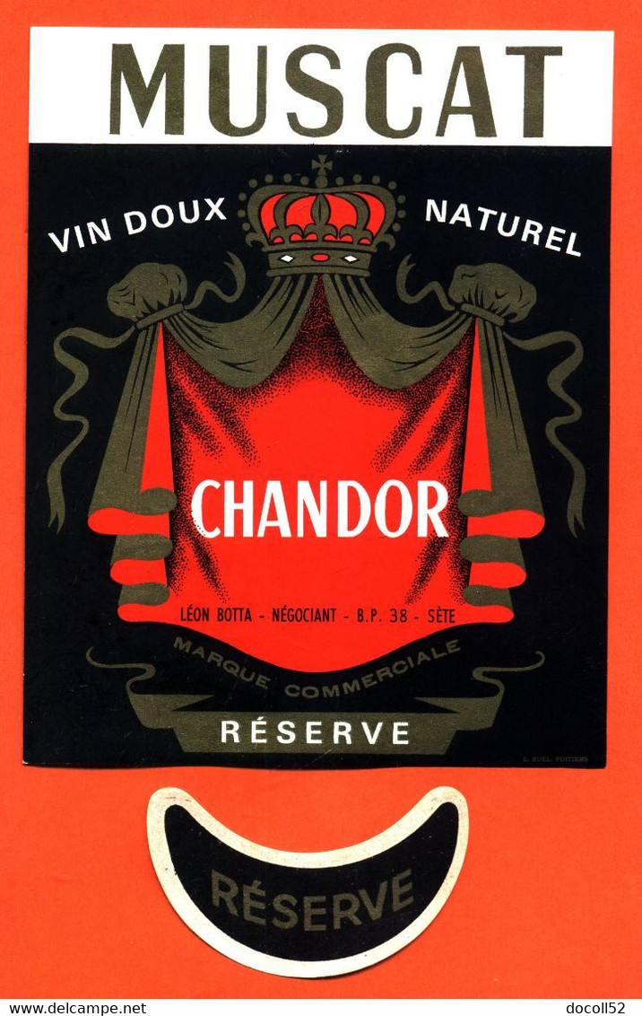 Etiquette + Collerette Ancienne Neuve De Vin De Muscat Chandor Réserve Léon Botta à Sète - Languedoc-Roussillon